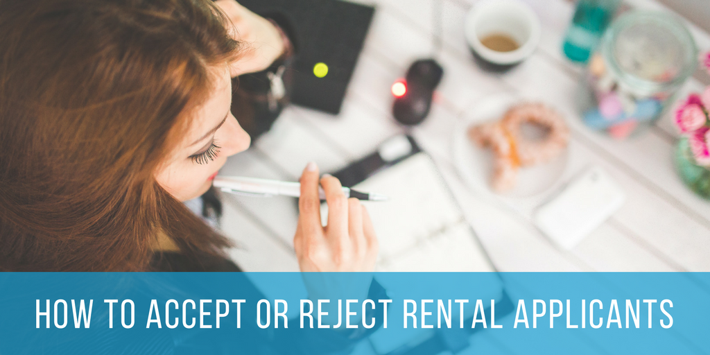 How To Accept Or Reject Rental Applicants
